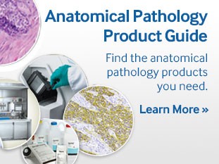 Anatomical Pathology Product Guide